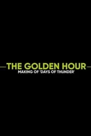 Poster for The Golden Hour: Making of Days of Thunder