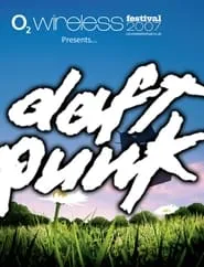 Poster for O2 Wireless Festival Presents: Daft Punk Live
