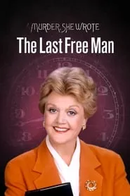Poster for Murder, She Wrote: The Last Free Man