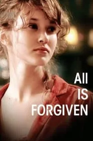 Poster for All Is Forgiven