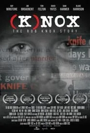 Poster for (K)nox: The Rob Knox Story