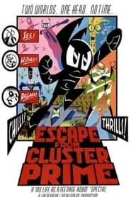 Poster for My Life as a Teenage Robot: Escape from Cluster Prime