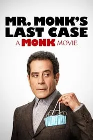 Poster for Mr. Monk's Last Case: A Monk Movie