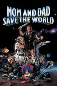 Poster for Mom and Dad Save the World