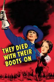 Poster for They Died with Their Boots On