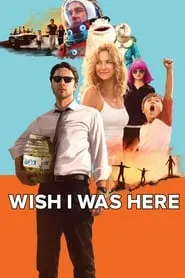 Poster for Wish I Was Here