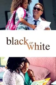 Poster for Black or White