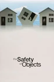 Poster for The Safety of Objects
