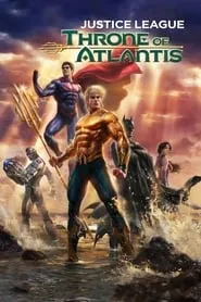 Poster for Justice League: Throne of Atlantis
