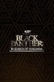 Poster for 20/20 Presents Black Panther: In Search of Wakanda