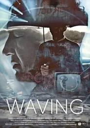 Poster for Waving