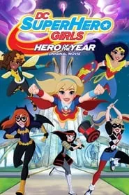 Poster for DC Super Hero Girls: Hero of the Year