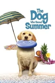 Poster for The Dog Who Saved Summer