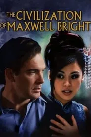 Poster for The Civilization of Maxwell Bright
