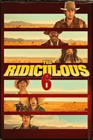 Poster for The Ridiculous 6