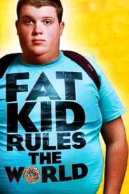 Poster for Fat Kid Rules The World