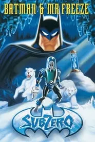 Poster for Batman & Mr. Freeze: SubZero