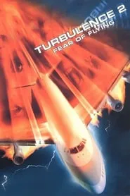 Poster for Turbulence 2: Fear of Flying