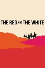 Poster for The Red and the White