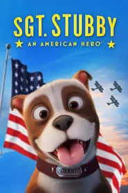 Poster for Sgt. Stubby: An American Hero