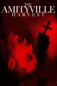 Poster for The Amityville Harvest