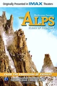 Poster for The Alps - Climb of Your Life