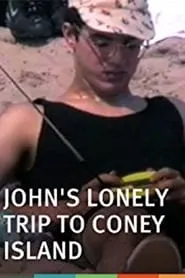 Poster for John's Lonely Trip to Coney Island