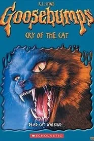 Poster for Goosebumps: Cry of the Cat