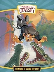 Poster for Adventures in Odyssey: Someone to Watch Over Me