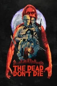 Poster for The Dead Don't Die