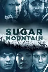 Poster for Sugar Mountain