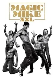 Poster for Magic Mike XXL