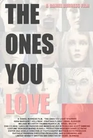 Poster for The Ones You Love
