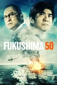 Poster for Fukushima 50