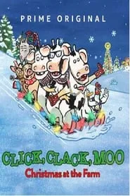 Poster for Click, Clack, Moo: Christmas at the Farm
