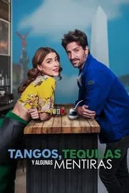 Poster for Tango, Tequila and Some Lies