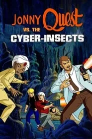 Poster for Jonny Quest vs. the Cyber Insects