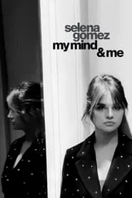 Poster for Selena Gomez: My Mind & Me