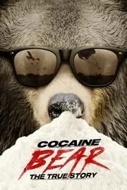 Poster for Cocaine Bear: The True Story