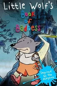 Poster for Little Wolf's Book of Badness