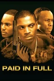 Poster for Paid in Full