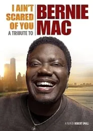 Poster for I Ain't Scared of You: A Tribute to Bernie Mac