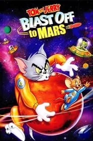 Poster for Tom and Jerry Blast Off to Mars!