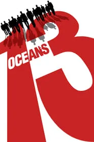 Poster for Ocean's Thirteen