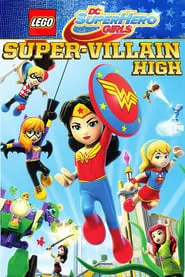 Poster for LEGO DC Super Hero Girls: Super-Villain High