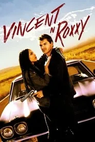 Poster for Vincent N Roxxy