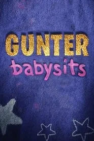 Poster for Gunter Babysits
