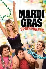 Poster for Mardi Gras: Spring Break
