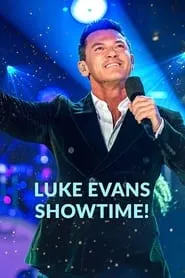 Poster for Luke Evans: Showtime!