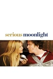 Poster for Serious Moonlight